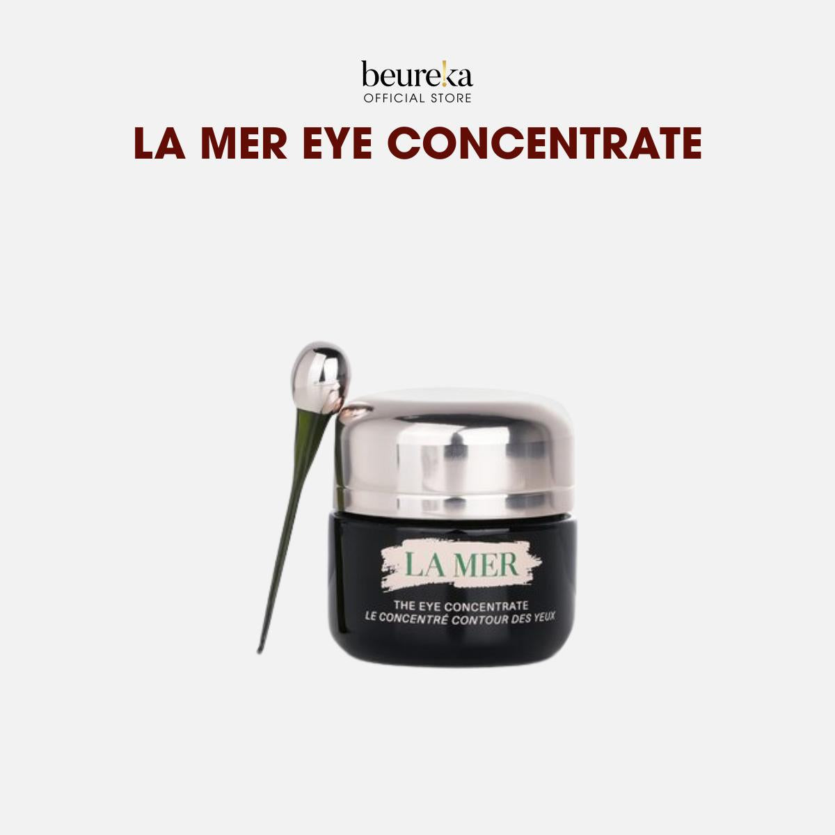 [LIVE ONLY] La Mer The Eye Concentrate Cream 15ml [Firming Eye Treatment, Anti Fine Lines & Wrinkles] - Beureka